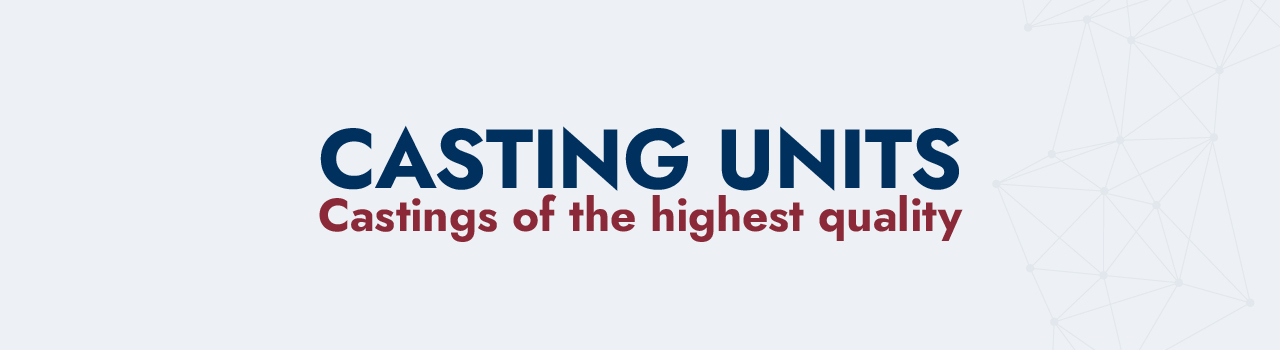 Headerbild Produkte Casting Units